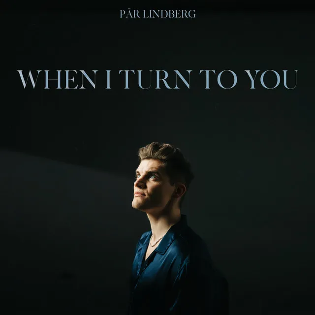 When I Turn to You - Radio Edit