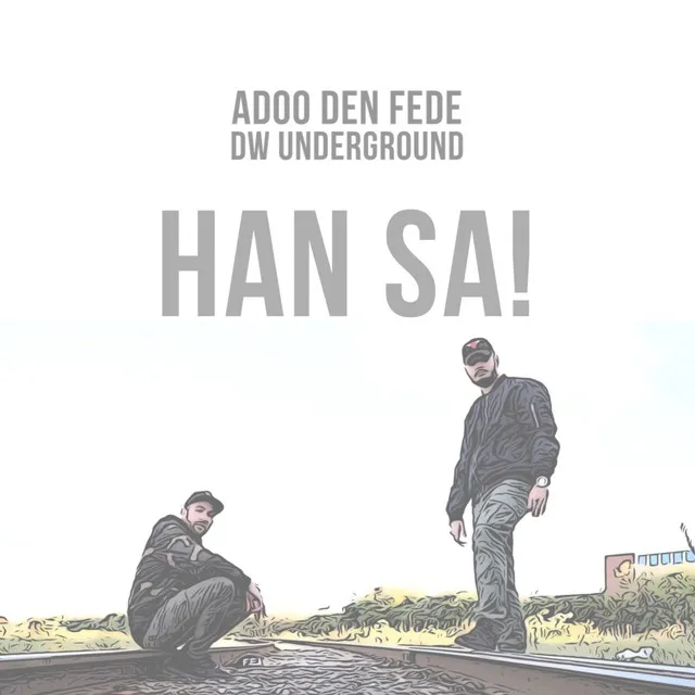 Han sa! (Radio Edit)