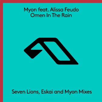 Omen In The Rain (The Remixes) by Alissa Feudo