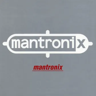 Mantronix the Deluxe Edition by Mantronix