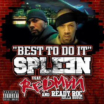 Best To Do It by Spleen