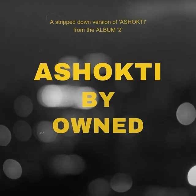 Ashokti (Stripped Down Session)