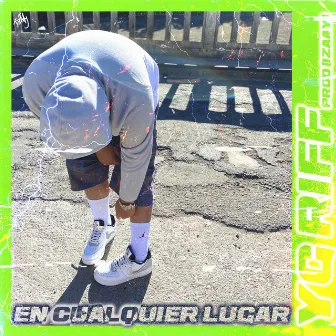 En Cualquier Lugar by YG RIFF