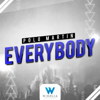 Everybody by Polo Martin