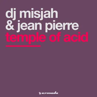 Temple Of Acid by Jean Pierre