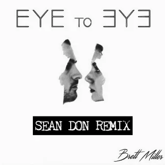 Eye to Eye (Sean Don Remix) by Sean Don