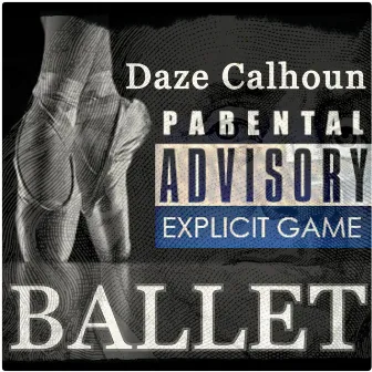 Ballet by Daze Calhoun