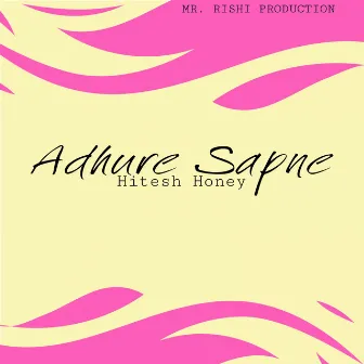 Adhure Sapne by Hitesh Honey