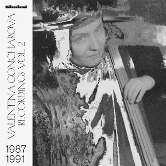 Recordings 1987​-​1991, Vol. 2 by Valentina Goncharova