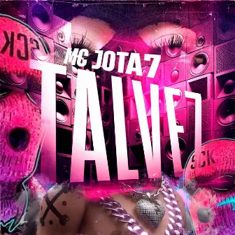 Talvez by Mc jota7