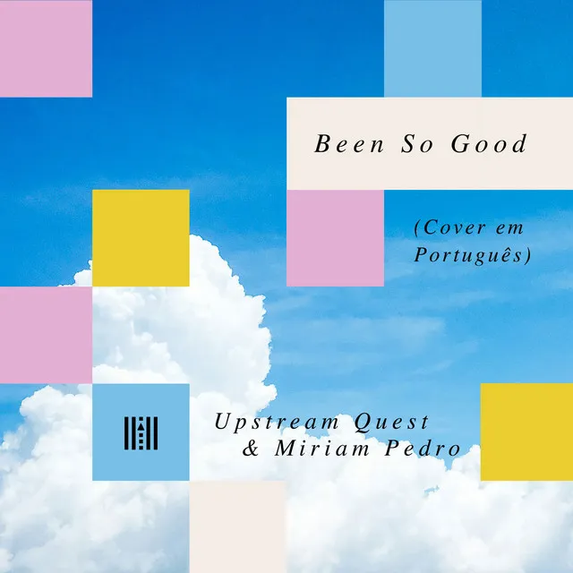 Been so Good (Cover em Português)