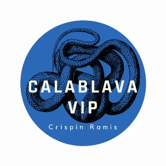 Calablava (VIP Mix) by Crispin Ramis