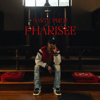 Pharisee by Dante' pride