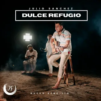 Dulce Refugio by Julio Sanchez