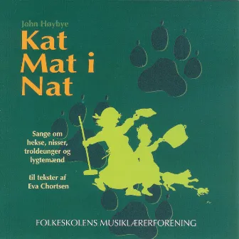 Kat Mat I Nat by John Høybye