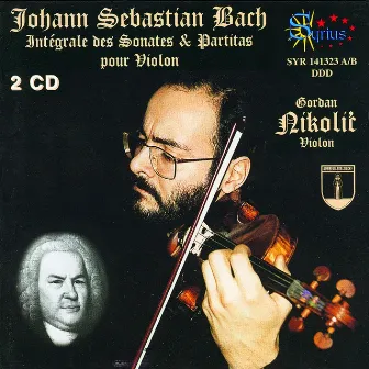 Bach: Sonates et Partitas pour violon seul by Gordan Nicolitch