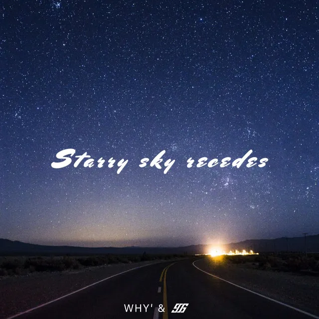 Starry Sky Recedes