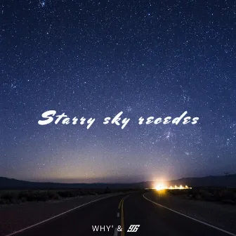 Starry Sky Recedes by 