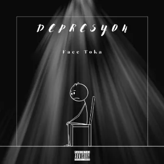 Depresyon by Face Toka