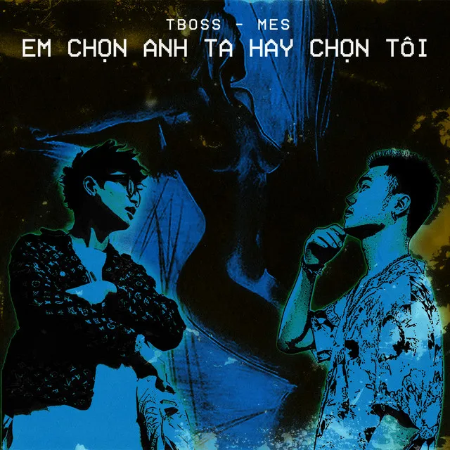 EM CHỌN ANH TA HAY CHỌN TÔI - Beat