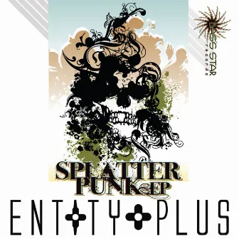 Splatter Punk by Entity Plus