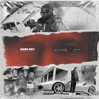 Dope Boy Da Real One by Block 125