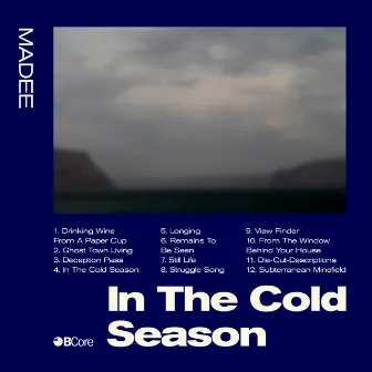 In the Cold Season by Madee