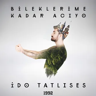 Bileklerime Kadar Acıyo by İdo Tatlıses