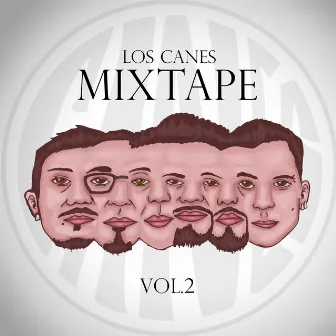 Mixtape, Vol. 2 by Los Canes