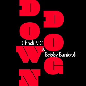 Down Dog by Chadi MC