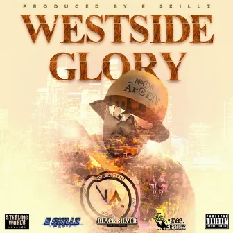 Westside Glory by Black Silver