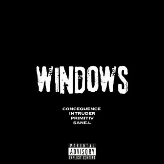 WINDOWS by Concequence