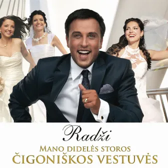 Mano Didelės Storos Čigoniškos Vestuvės by Radži