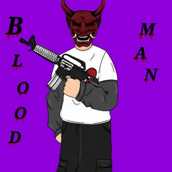 Bloodman by Bloodman