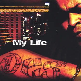 My Life by DES