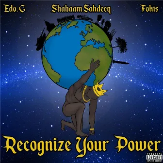 Recognize Your Power by Edo. G