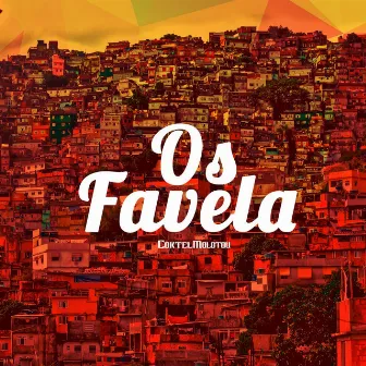 Os Favela by Coktel Molotov