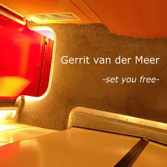 Set You Free by Gerrit van der Meer