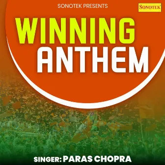 Winning Anthem by Paras Chopra