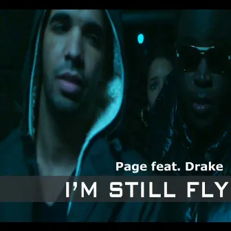 I'm Still Fly (feat. Drake) by Page