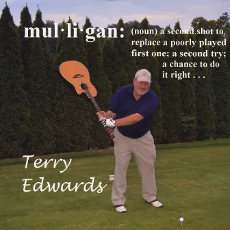 Mulligan by Terry Edwards