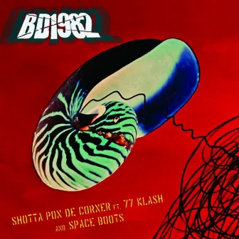 Shotta Pon De Corner / Space Boots by BD1982