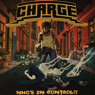 Who's In Control?! by Charge