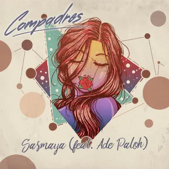 Sasmaya by Compadres