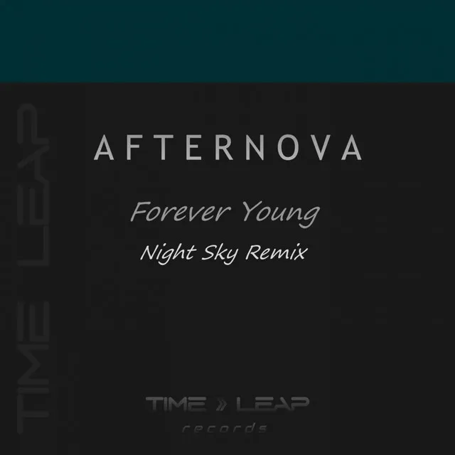 Forever Young - Night Sky Remix