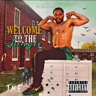 Welcome To The Jungle by Bz Bankroll