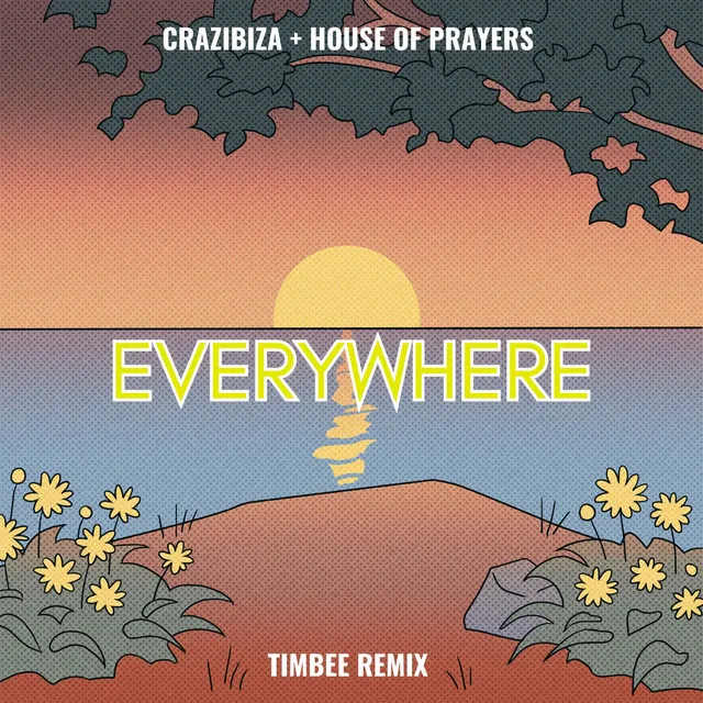 Everywhere - Timbee Remix