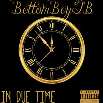 In Due Time by BottomBoyTB