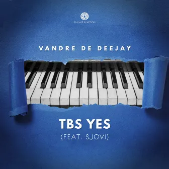 Tbs Yes by Vandre De Deejay