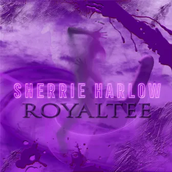 Sherrie Harlow by Royaltee